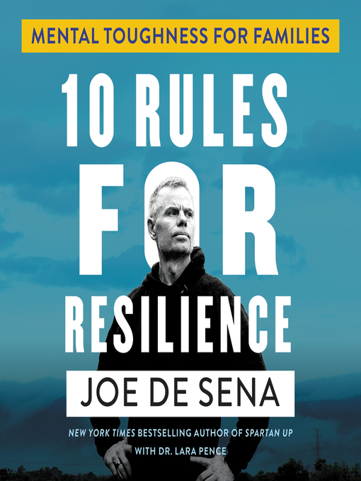 Title details for 10 Rules for Resilience by Joe De Sena - Available